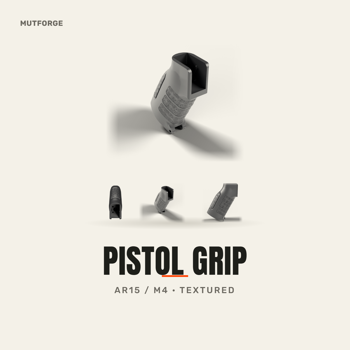 Texturized Pistol Grip – AR15/M4, 3D printed by MUTFORGE